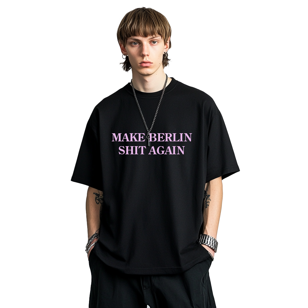 Superconscious - MAKE BERLIN SH...T AGAIN T-Shirt Black